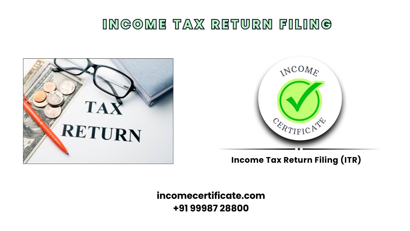 Income Tax Return Filing (ITR)